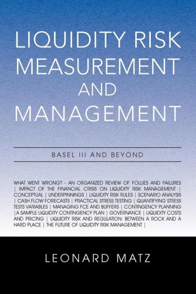 Liquidity Risk Measurement and Management