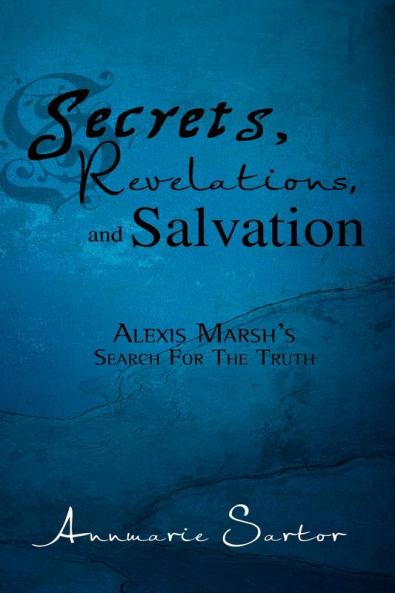 Secrets Revelations and Salvation