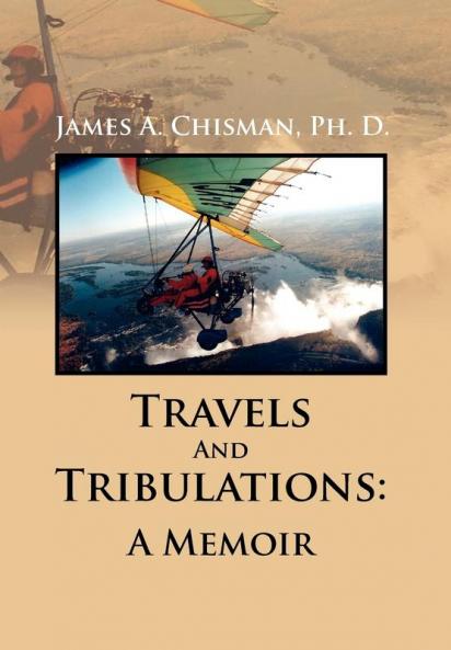 Travels And Tribulations