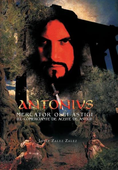 Antonivs Mercator Olei Astigi (El Comerciante de Aceite de Astigi)