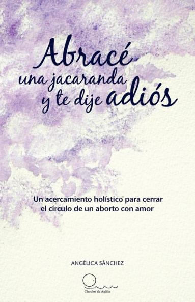 Abrac Una Jacaranda y Te Dije Adi S