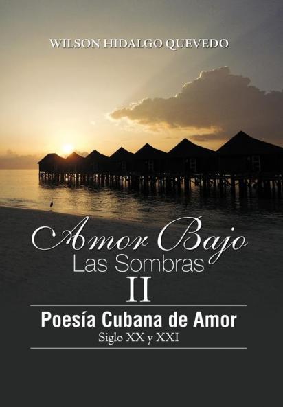 Amor Bajo Las Sombras II