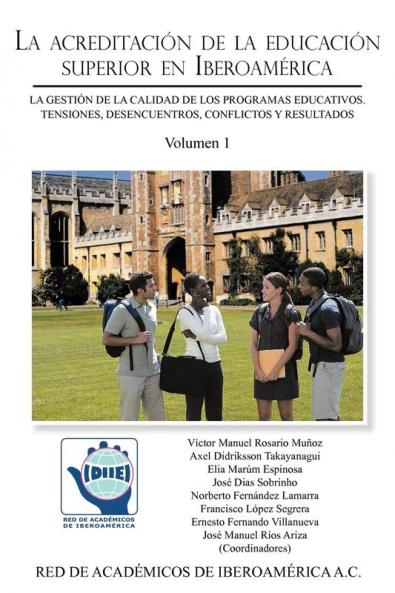 La  Acreditacion de La Educacion Superior En Iberoamerica