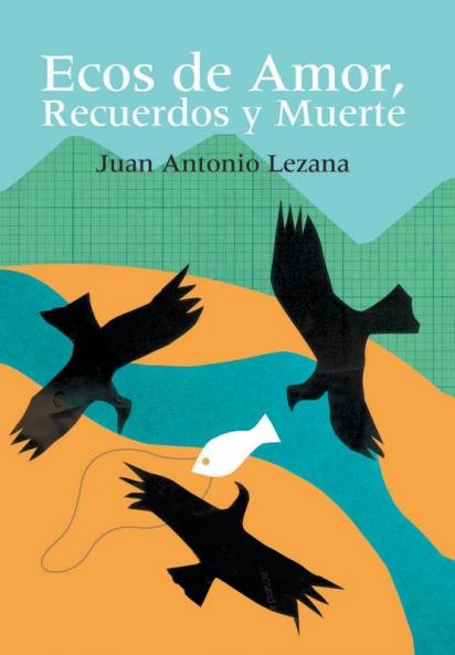 Ecos de Amor Recuerdos y Muerte
