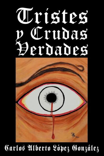 Tristes y Crudas Verdades