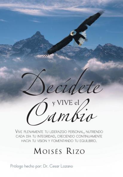 Decidete y Vive El Cambio