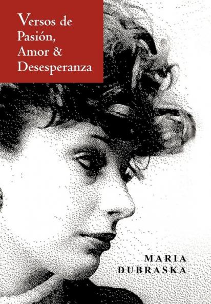 Versos de Pasion Amor & Desesperanza