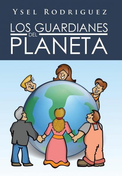 Los Guardianes del Planeta