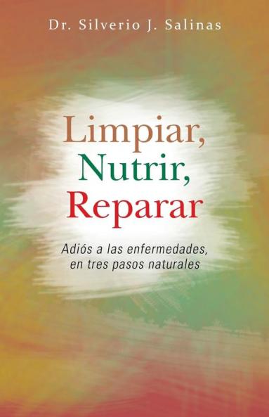 Limpiar Nutrir Reparar