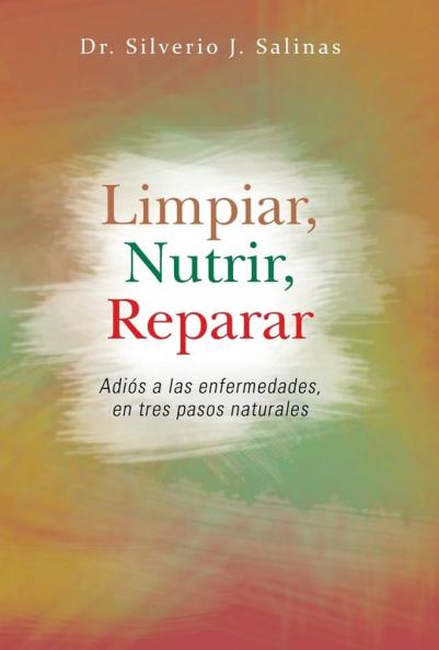 Limpiar Nutrir Reparar