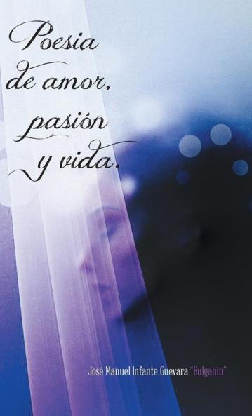 Poesia de Amor Pasion y Vida.