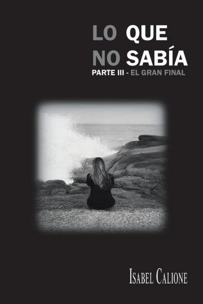 Lo Que No Sab��a Parte Iii
