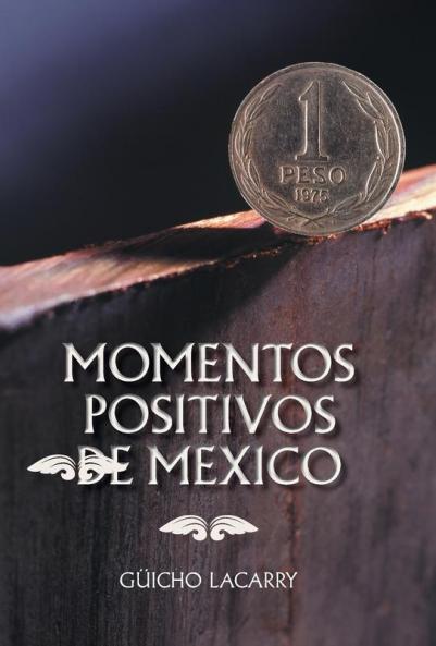 Momentos Positivos de Mexico
