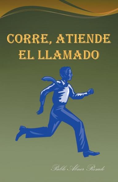 Corre Atiende El Llamado
