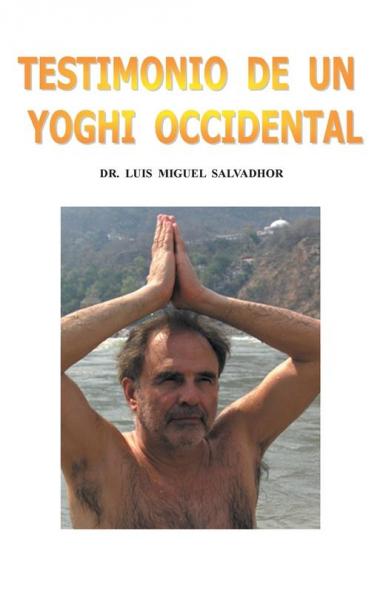 Testimonio de Un Yogui Occidental