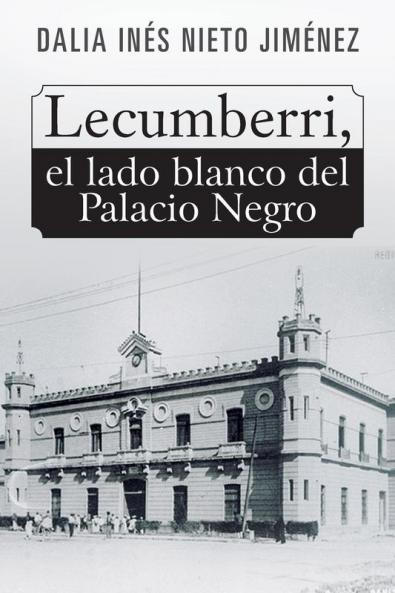 Lecumberri el lado blanco del Palacio Negro