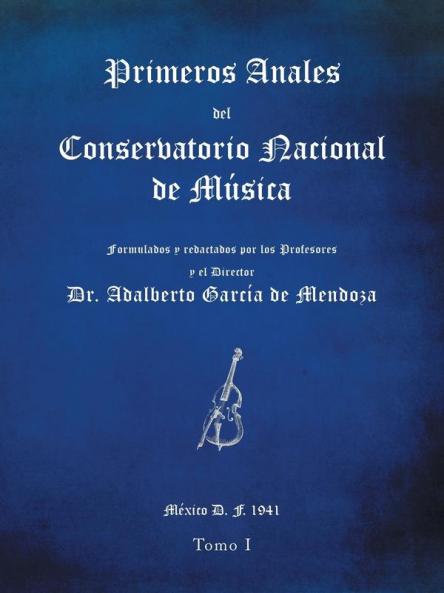 Primeros anales del Conservatorio Nacional de M��sica