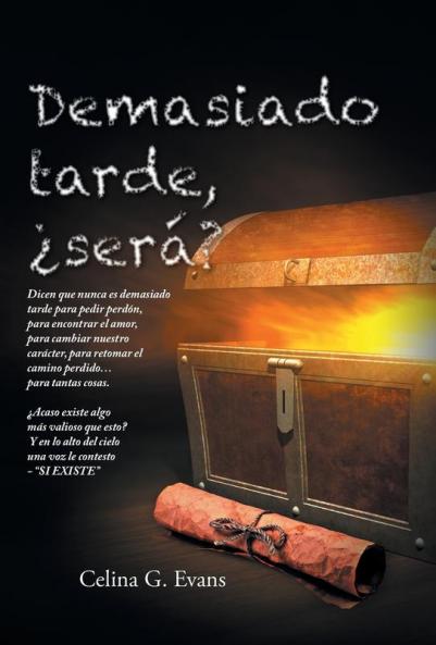 Demasiado tarde ��ser��?