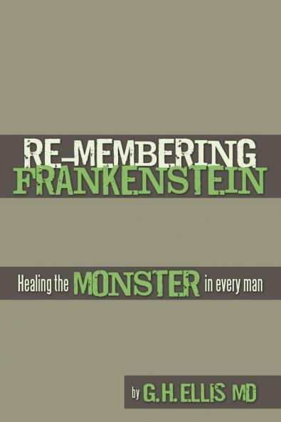 Re-Membering Frankenstein