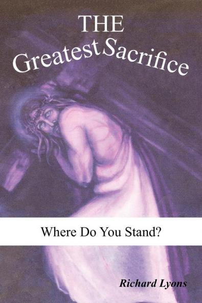 The Greatest Sacrifice