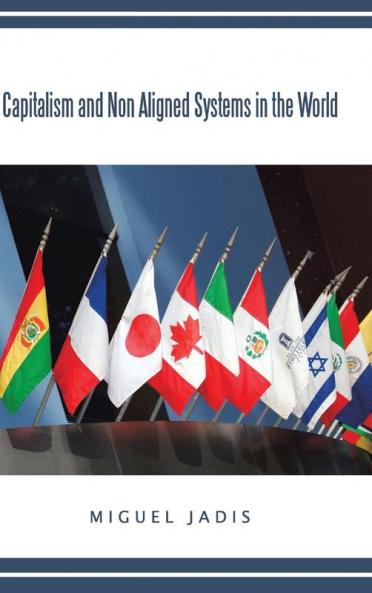 Capitalism and Non Aligned Systems in the World