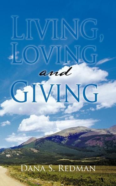 Living Loving and Giving