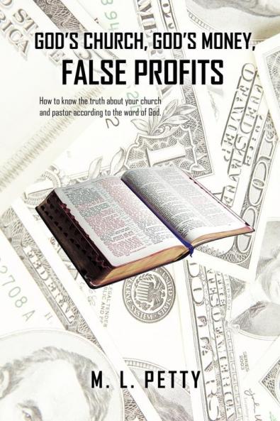 God's Church God's Money False Profits