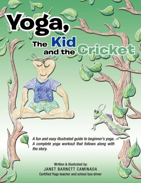 Yoga The Kid and the Cricket