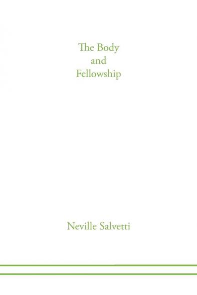 The Body of Christ and Fellowship