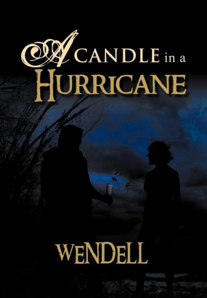 A Candle in a Hurricane