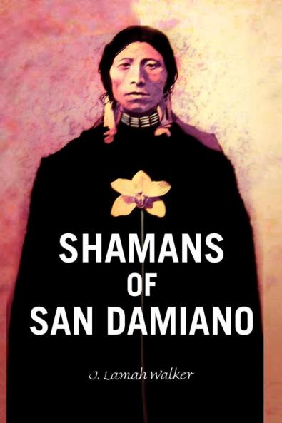 Shamans of San Damiano