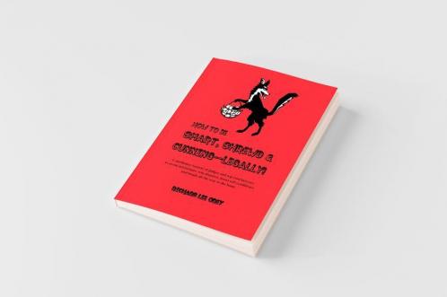 How to Be Smart Shrewd & Cunning - Legally!