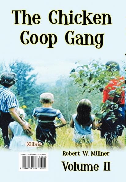 The Chicken Coop Gang