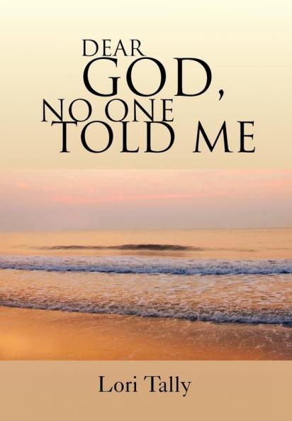 Dear God No One Told Me