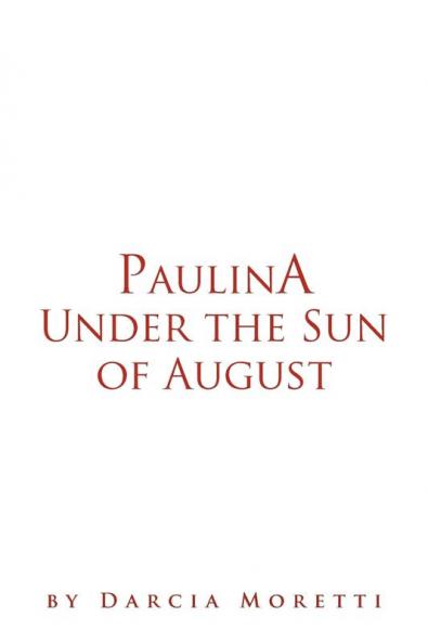 Paulina Under the Sun of August