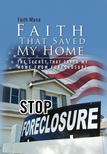 Faith That Saved My Home