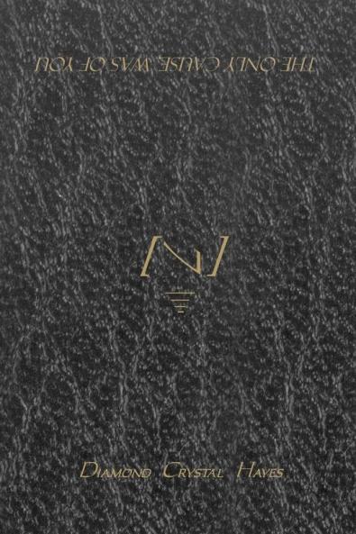 THE ONLY CAUSE WAS OF YOU