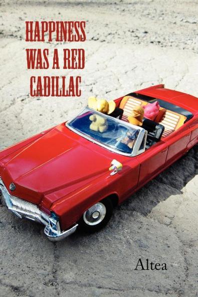 Happiness Was a Red Cadillac