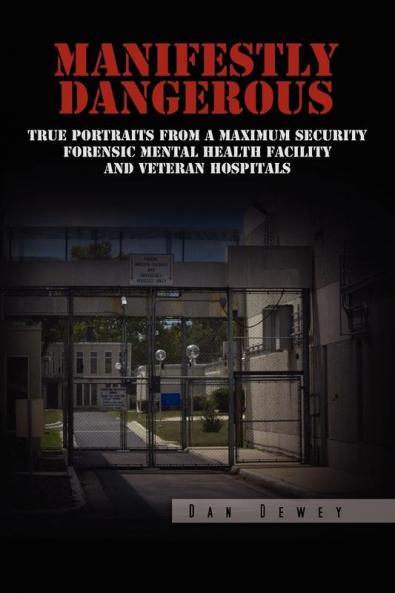 Manifestly Dangerous