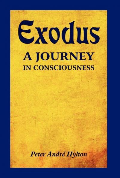Exodus - A Journey in Consciousness