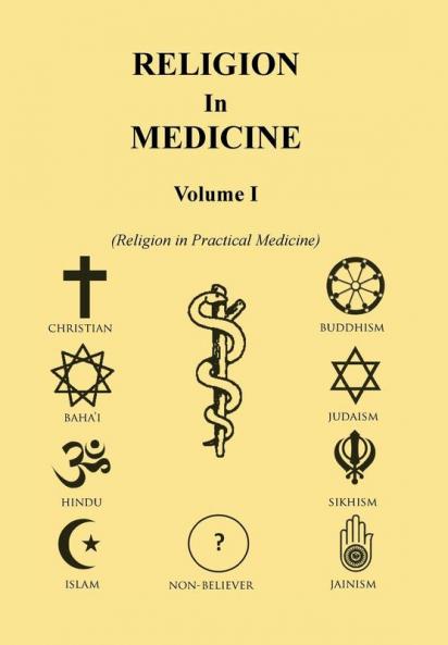 Religion in Medicine Volume I