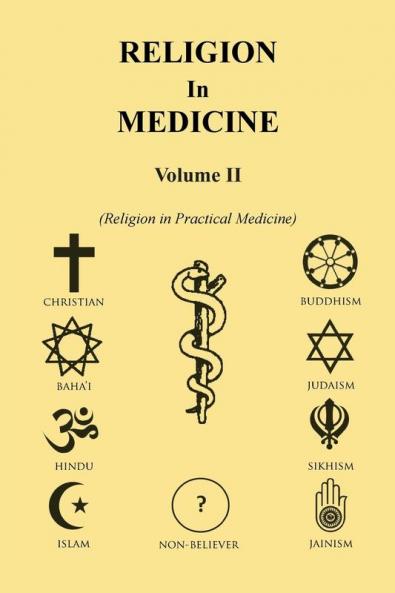 Religion in Medicine Volume Ii