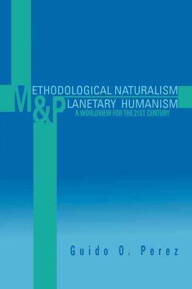 Methodological Naturalism and Planetary Humanism