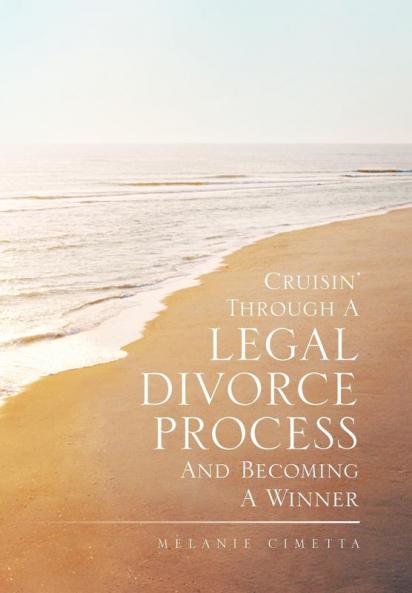 Cruisin' Through a Legal Divorce Process and Becoming a Winner