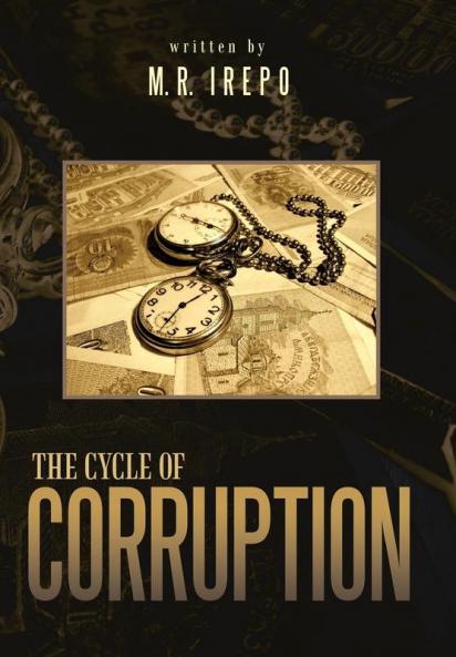 The Cycle of Corruption