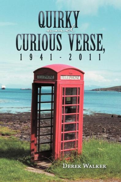 Quirky and Curious Verse 1941-2011