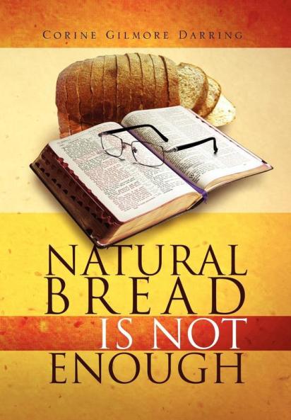 Natural Bread Is Not Enough