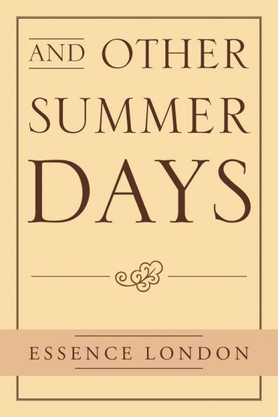 And Other Summer Days