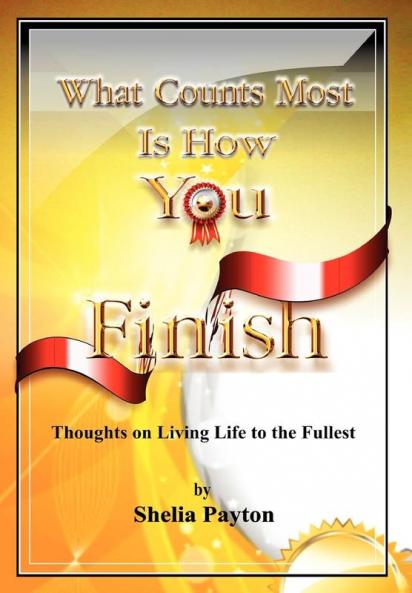 What Counts Most Is How You Finish
