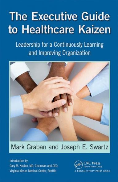 Executive Guide to Healthcare Kaizen